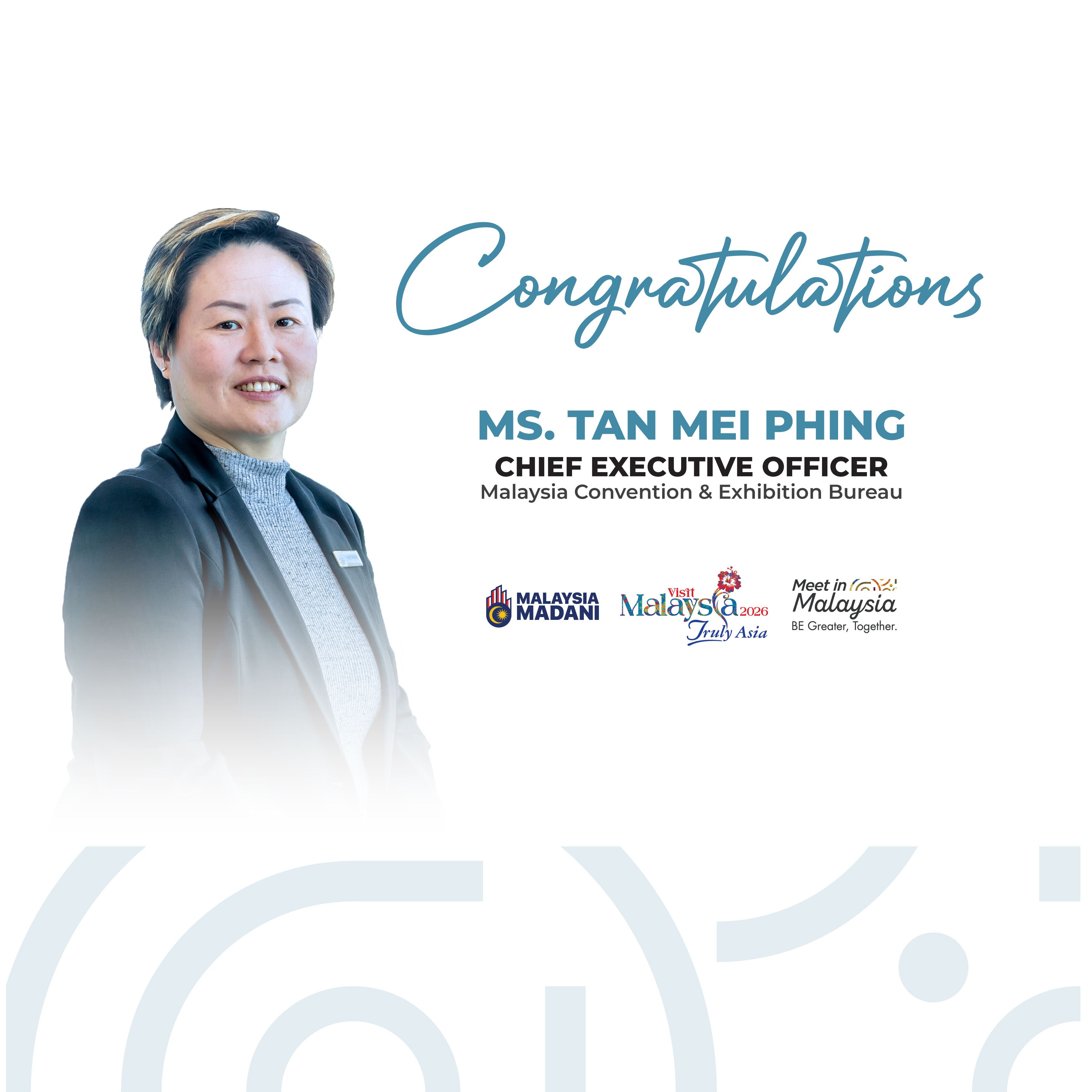 MALAYSIA CONVENTION & EXHIBITION BUREAU APPOINTS TAN MEI PHING AS CEO